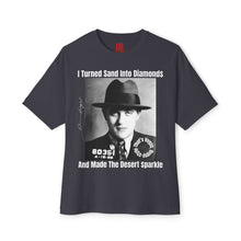 Load image into Gallery viewer, Benjamin Bugsy Siegel Dust to Diamonds Edition Oversized T Shirt