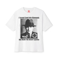 Load image into Gallery viewer, Benjamin Bugsy Siegel Dust to Diamonds Edition Oversized T Shirt

